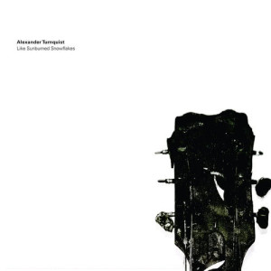 Alexander Turnquist的專輯Like Sunburned Snowflakes