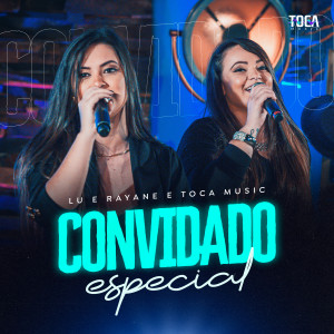 ดาวน์โหลดและฟังเพลง Convidado Especial พร้อมเนื้อเพลงจาก Toca Music