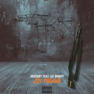 Joesany的專輯Jsy Nigga