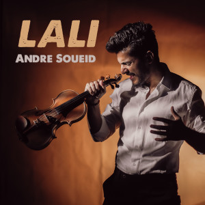 收聽André Soueid的Lali歌詞歌曲