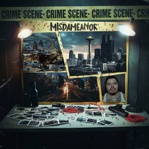 Misdameanor的專輯Crime Scene (Explicit)