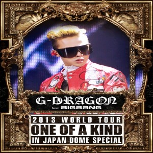 G-Dragon的專輯G-DRAGON 2013 WORLD TOUR ～ONE OF A KIND～ IN JAPAN DOME SPECIAL