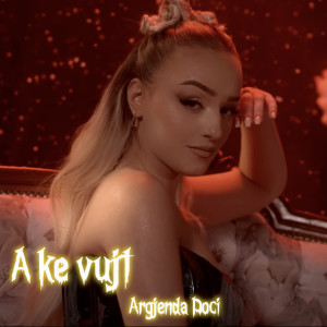 Album A Ke Vujt from Argjenda Doci