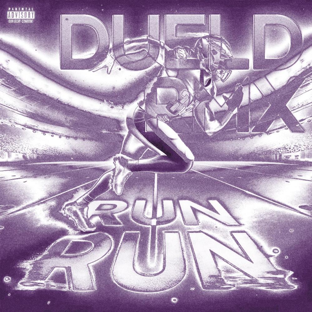 RUN RUN (DUELD Remix|Explicit)