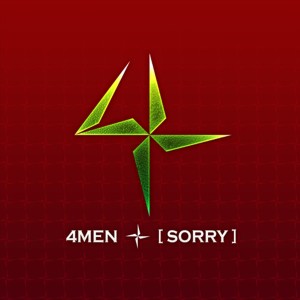Listen to Sorry (Instrumental) song with lyrics from 4MEN