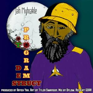 Album Program To Destruct (feat. Jah Myhrakle) oleh Aryeh Yah