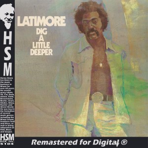 收聽Latimore的Dig a Little Deeper歌詞歌曲