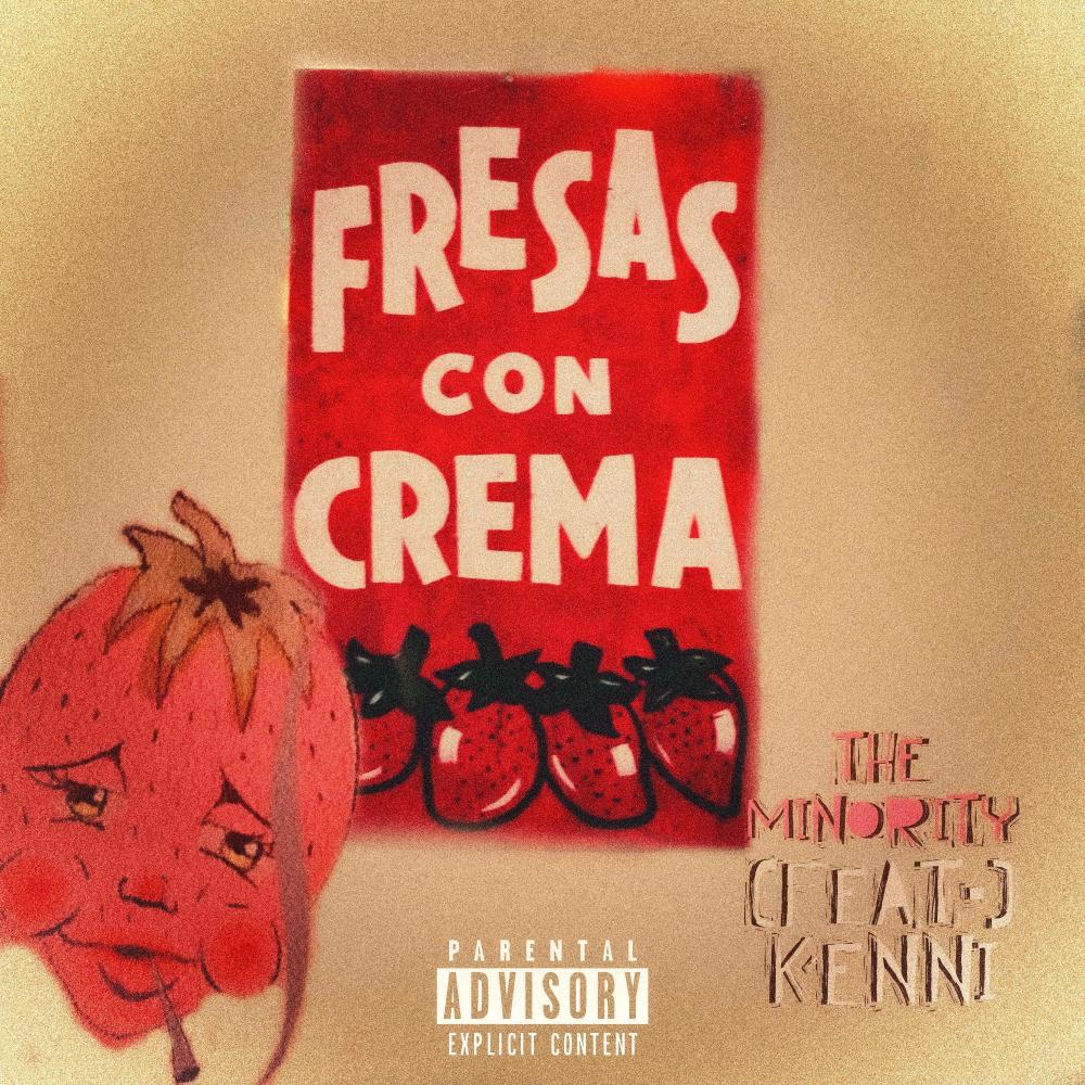 Fresas Con Crema (feat. KENNÎ) (Explicit)