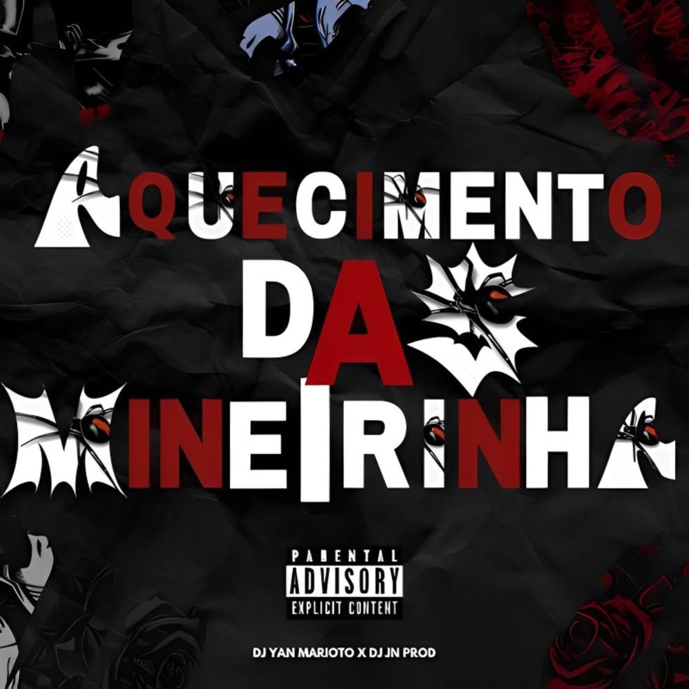 Aquecimento Das Mineirinha (Explicit)