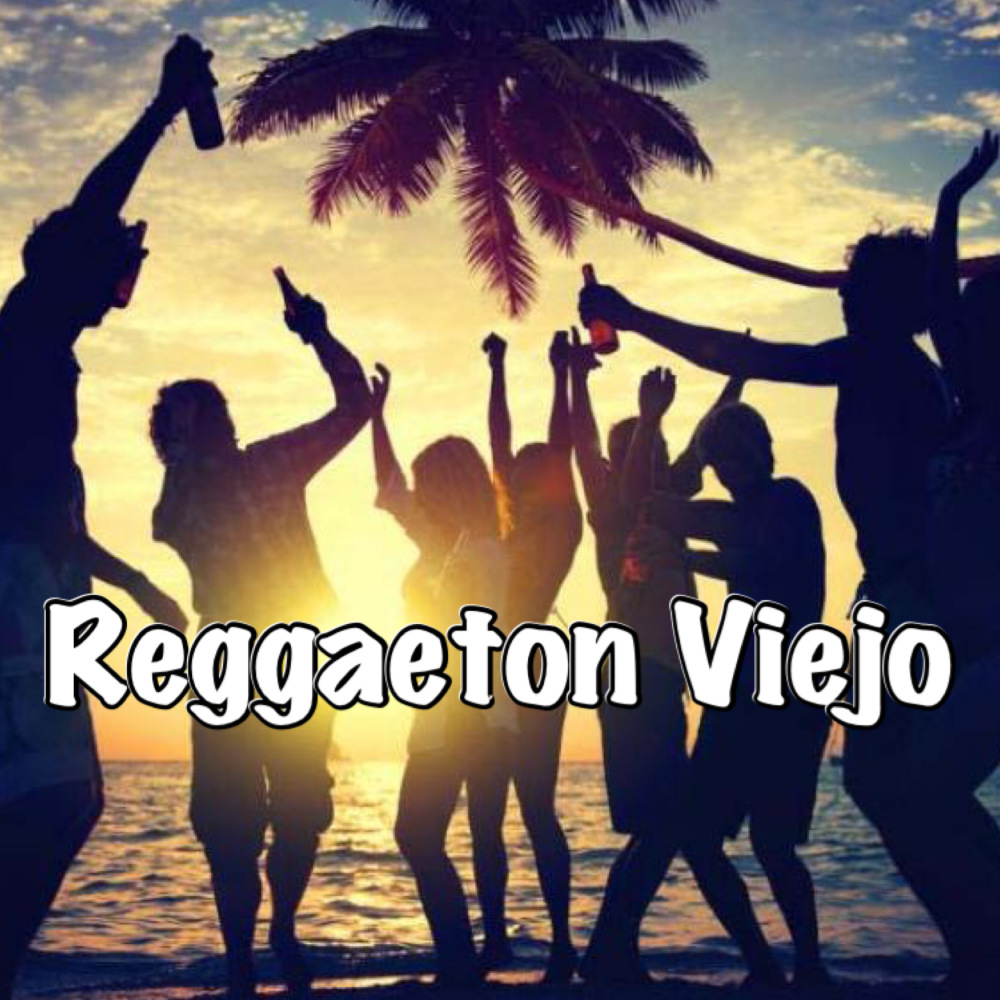 Reggaeton Viejo