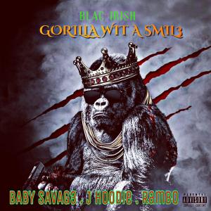 Black Irish的專輯GORILLA WIT A SMILE (Explicit)