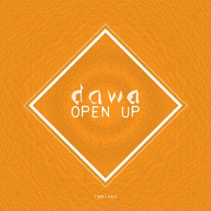 收聽Dawa的Open Up (Alfred Oslo Remix)歌詞歌曲
