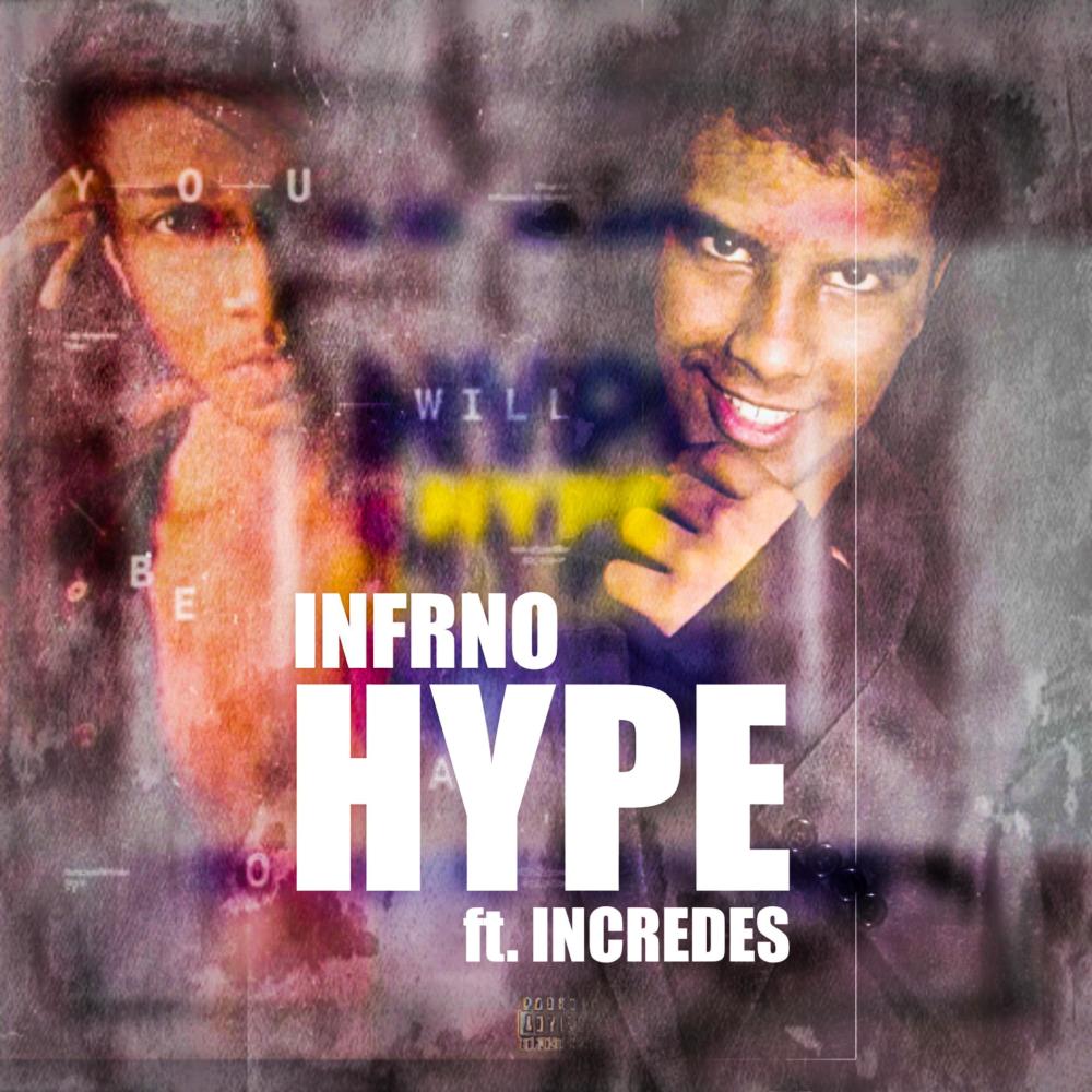 Hype (feat. INCREDES) (Explicit)