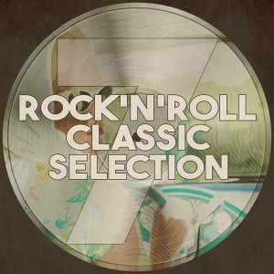 Various的專輯Rock 'N' Roll Classic Selection 7