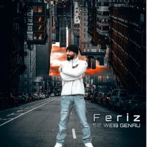 收听Feriz的Sie weiß genau歌词歌曲