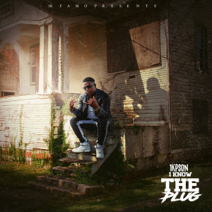 Album I Know the Plug from 1k Pson