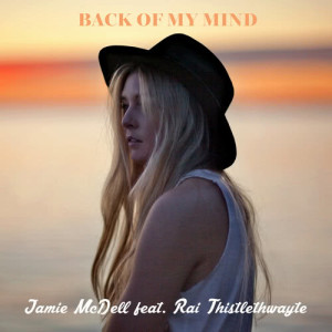 ดาวน์โหลดและฟังเพลง Back Of My Mind พร้อมเนื้อเพลงจาก Jamie McDell
