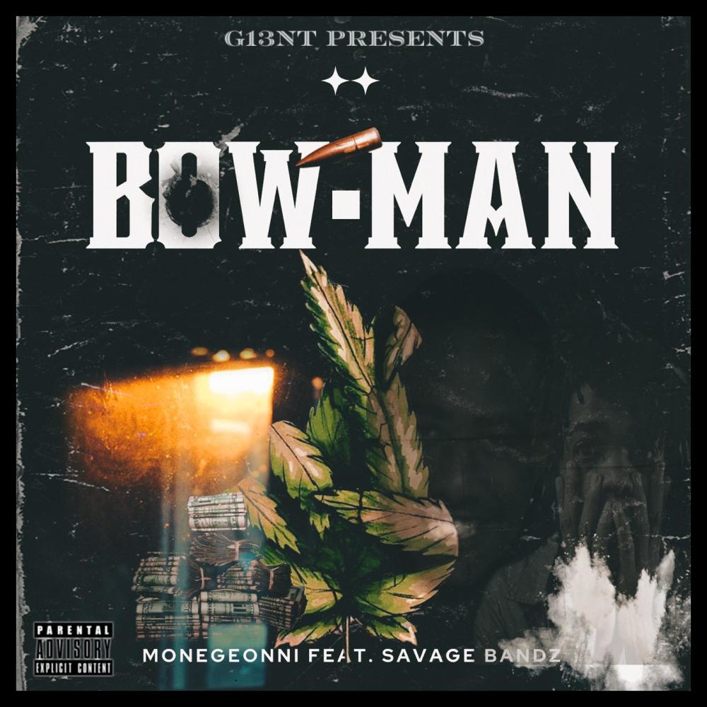 Bowman (feat. Savage bandzz) (Explicit)