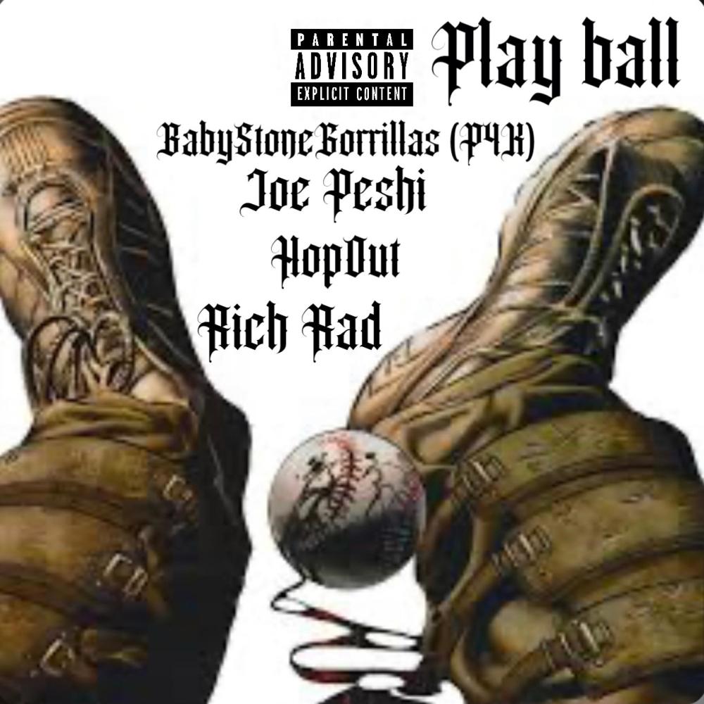 Play Ball (Special Version) (feat. P4K, FtHopOut & Rich Rad) (Explicit)