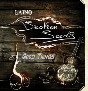 收聽Laino & Broken Seeds的Good things歌詞歌曲