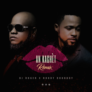 Album An Kachèt (Remix) from 