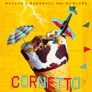 收听Navaja的Cornetto歌词歌曲
