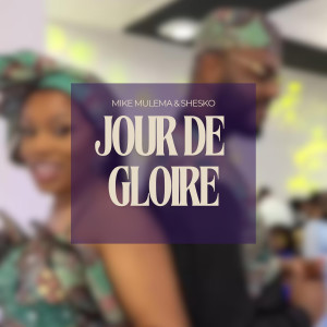 Listen to Jour de Gloire (Explicit) song with lyrics from Mike Mulema