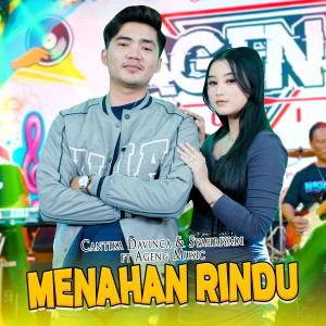 Dengarkan lagu Menahan Rindu nyanyian Cantika Davinca dengan lirik