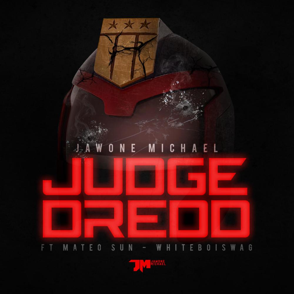 Judge Dredd(feat. Mateo Sun & White Boy Swag) (Explicit)