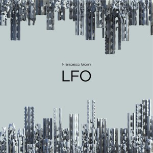 Francesco Giomi的專輯LFO
