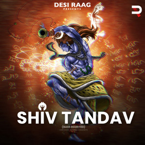 Album Shiv Tandav (Bass Boosted) from Lokesh Gurjar