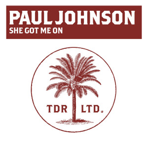 Album She Got Me On from Paul Johnson