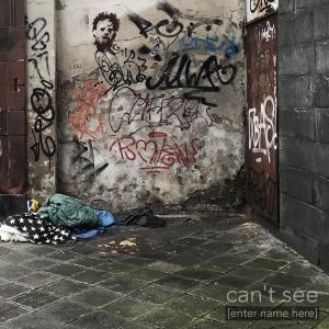 Listen to Can't See song with lyrics from [enter name here]