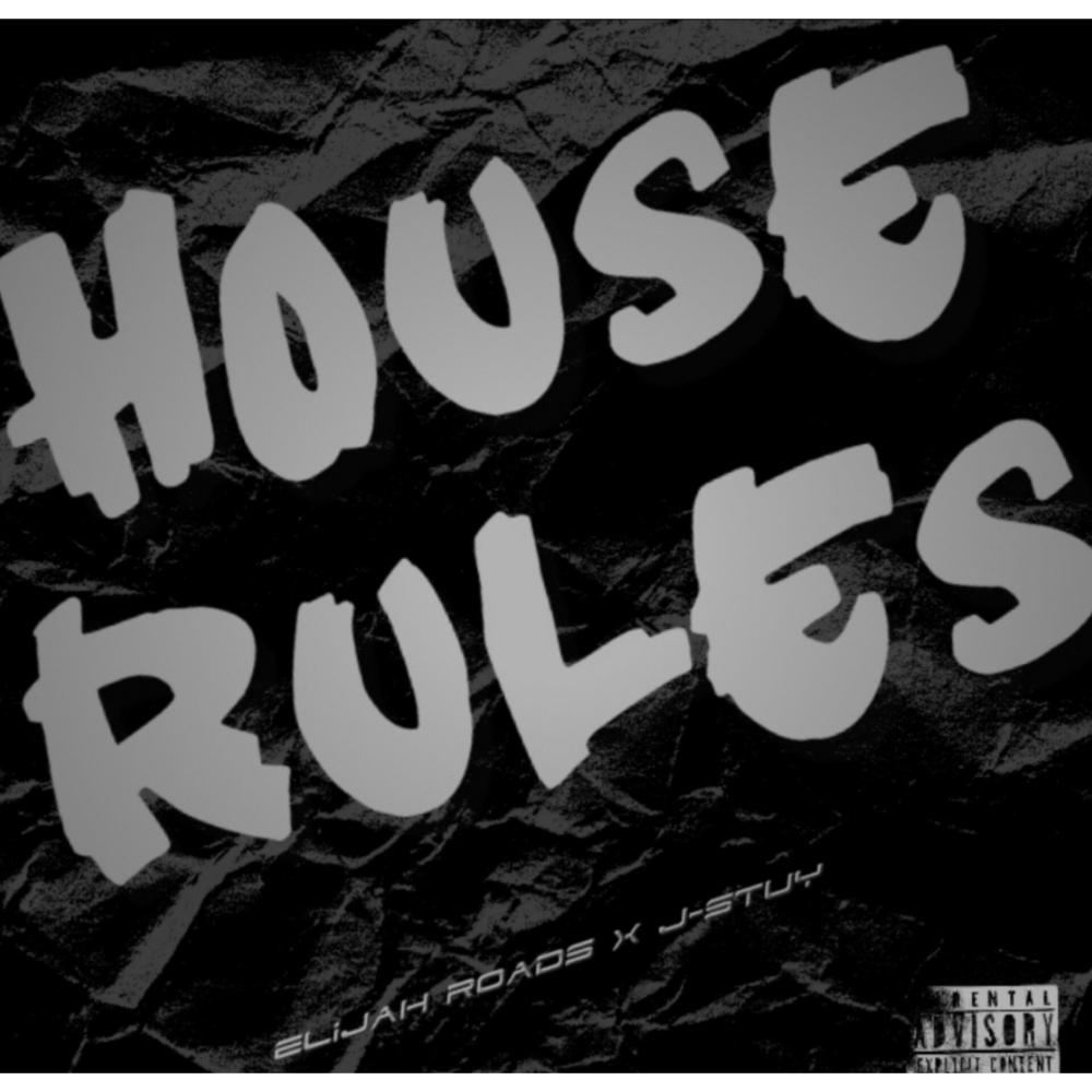 House Rules (feat. Jstuy) (Explicit)