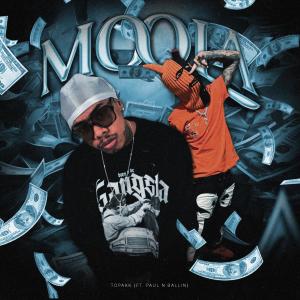 收聽Topakk的Moola (feat. Paul N Ballin)歌詞歌曲