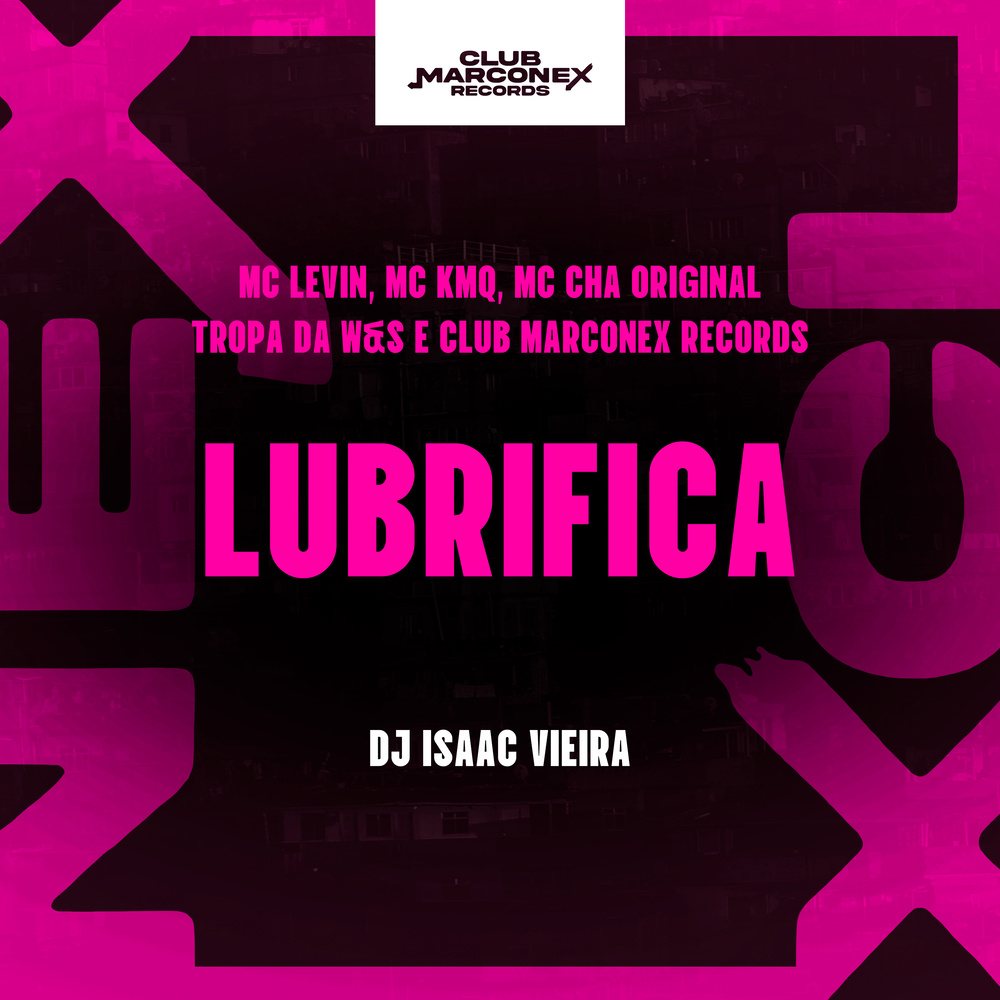 Lubrifica (Explicit)