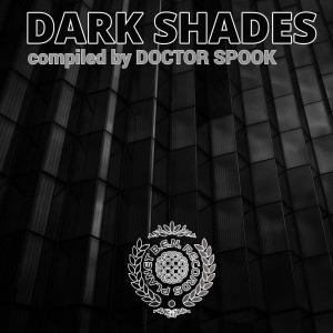 อัลบัม Dark Shades (Compiled by Doctor Spook) ศิลปิน Various