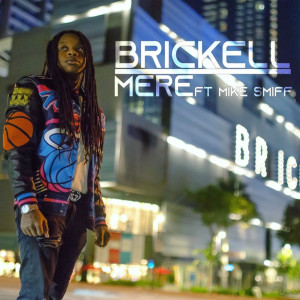 Album Brickell (Explicit) oleh Mere