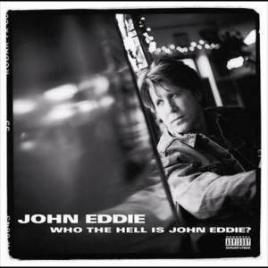 收聽John Eddie的If You're Here When I Get Back (Album Version)歌詞歌曲