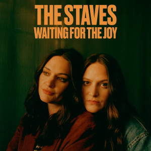 อัลบัม Waiting For The Joy ศิลปิน The Staves