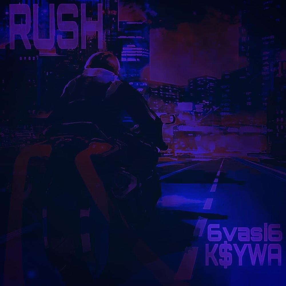 Rush (feat. 6vasi6) (Explicit)