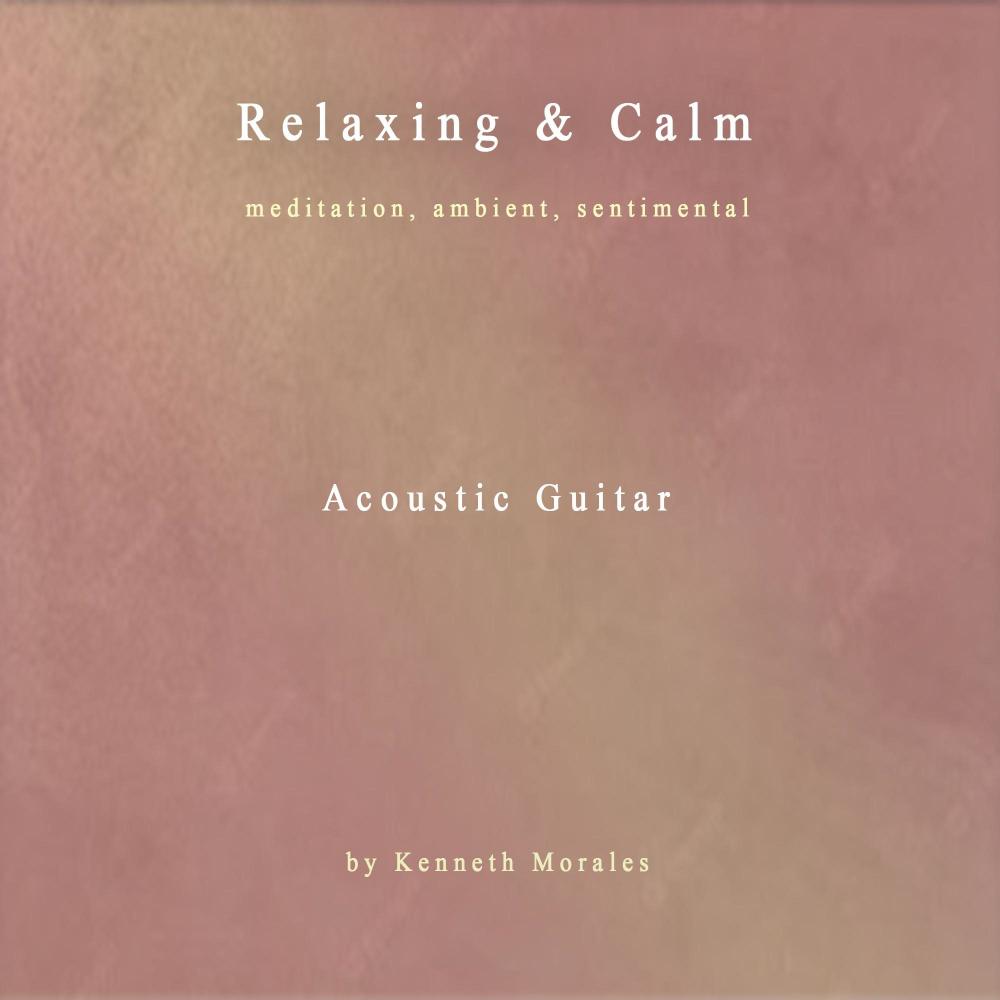 Relaxing & Calm IV Acoustic Guitar
