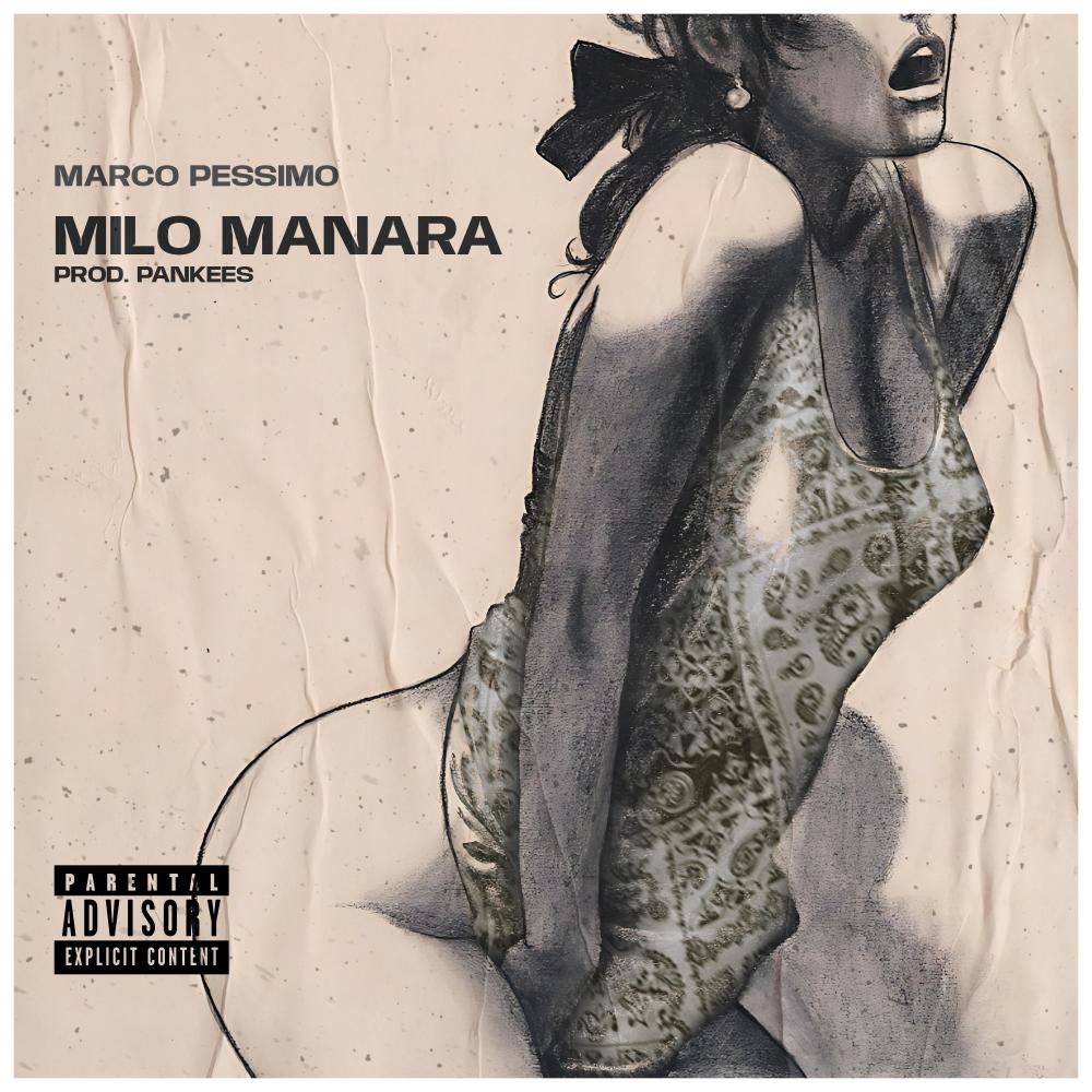 MILO MANARA (feat. Pankees) (Explicit)
