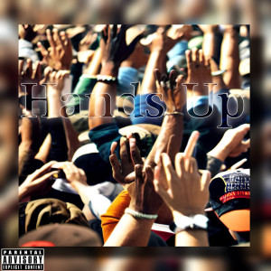 Album Hands Up (Explicit) oleh King golden