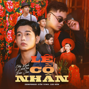 Listen to Lệ Cố Nhân song with lyrics from Cần Vinh