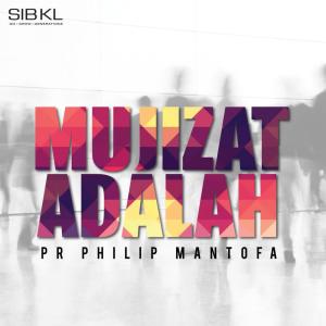 收听SIBKL的Mujizat Adalah歌词歌曲