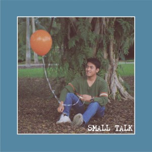 ดาวน์โหลดและฟังเพลง Small Talk พร้อมเนื้อเพลงจาก Khai