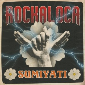 收聽ROCKALOCA的Sumiyati歌詞歌曲