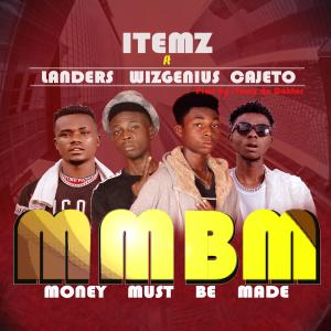Album MMBM (feat. Cajeto, WIZGenius &  Don Landers) from ITemz da Doktor