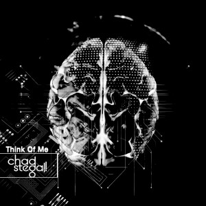 收聽Chad Stegall的Think Of Me歌詞歌曲